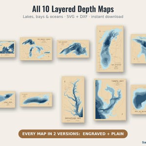 May include: A collection of ten layered depth maps featuring various lakes, bays, and oceans in shades of blue against a tan background. The text reads All 10 Layered Depth Maps, Lakes, bays & oceans, SVG + DXF, instant download, and EVERY MAP IN 2 VERSIONS: ENGRAVED + PLAIN.