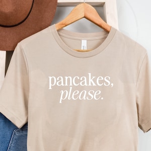 pancakes please t-shirt for brunch shirt for breakfast pancakes tee
