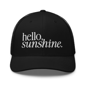 hello sunshine trucker hat embroidered summer hat positive message trucker hat