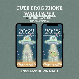 May include: Two smartphones displaying a digital wallpaper featuring a cartoon frog and alien in a UFO with the text CUTE FROG PHONE WALLPAPER, IPHONE & ANDROID, 1215X2160 PIXEL, 20:22, Wednesday, December 2, and I WANT TO BELIEVE, INSTANT DOWNLOAD.