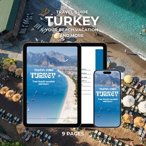 May include: A digital travel guide for Turkey with a blue and white cover featuring a beach scene and the text "TRAVEL GUIDE TURKEY Your beach vacation and more". The guide is open to a page with a photo of a beach and mountains. The text "TRAVEL GUIDE TURKEY Your beach vacation and more" is also on this page. The guide is shown on a tablet, a phone, and a laptop. The text "9 PAGES" is at the bottom of the image.