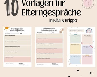 10 Vorlagen für Elterngespräche in Kitas und Krippen I Gesprächsleitfaden Kindergarten I Elternarbeit Vorlagen I Entwicklungsgespräch Kita