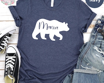 Mama Bear Shirt, Cute Best Mom Shirt, Mom Life Shirts, Mother's Day Shirt, Funny Mama Shirt, Cool Mother Tee, Mom Bear Tee,Baby Shower Shirt