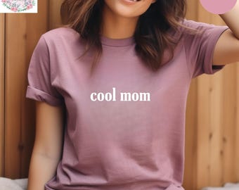 Cool Mom Shirt, Cool Moms Club Shirt, Mother’s Day Shirt, Cute Mom Shirt, Mom Appreciation Shirt Cool Mom Club, Mom Life Shirt