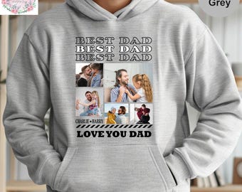 Custom Dad Photo Sweatshirt, Best Dad Hoodie, Dad Photo Sweatshirt, Father's Day Photo Hoodie, Custom Sweatshirt, Dad Collage Sweatshirt