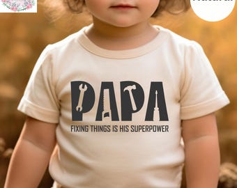 Papa Tools Baby Bodysuit,Fixer of Things Youth Shirt,Funny Papa Birthday Shirt, Father's Day Shirt, Superhero Dad Baby Tee