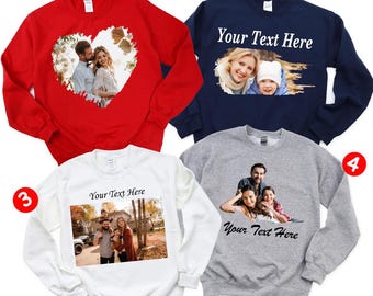 Custom Personalized Photo Sweatshirt, Family Picture Tee, Custom Picture Tshirt, Birthday Photo Shirt, Holiday Gift, Family Custom Photo