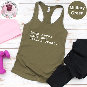 Hate Never Made Any Nation Great Racial Equality Tank Top, Social Activist Tank Top, Anti Racism Tank Top, Feminist Tank Top