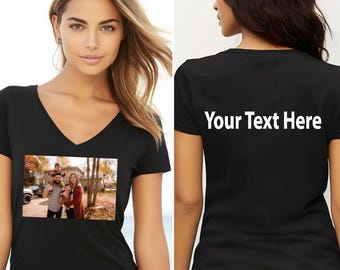 Custom Photo V-Neck Shirt, Personalized Photo Front and Back Print, Add Your Photo to Your VNeck Shirt