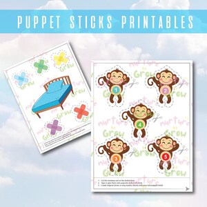 May include: Printable puppet sticks featuring a bed and monkeys. The monkeys are numbered 1-5 and are designed to be cut out. The text includes "Puppet Sticks Printables", "Grow", and "Nurture".