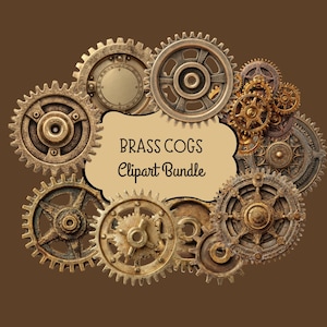 May include: An assortment of brass cogs of different sizes and styles, set against a brown backdrop. The image features a central label with the text "BRASS COGS Clipart Bundle". The gears have a detailed, aged appearance.