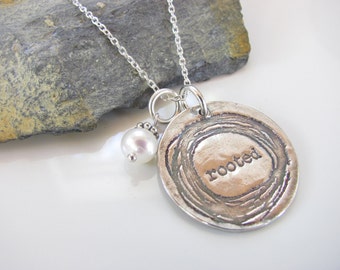 Silver Necklace - Rooted - Fine Silver Pendant - Inspirational Necklace - Quote Jewelry - Ready to Ship