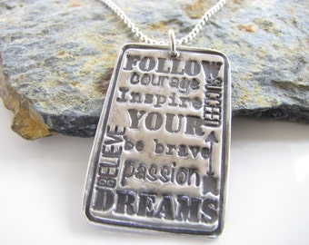 Follow Your Dreams Necklace - Silver Necklace - Typography Art Pendant - Fine Silver Pendant - Graduation Gift - Inspirational Necklace