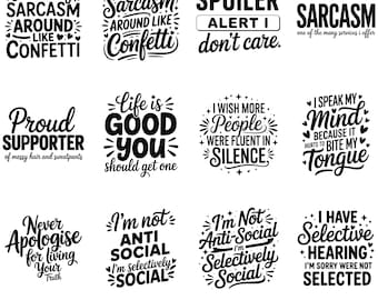 Sarcasm Svg Bundle, Funny quotes bundle svg, Sarcastic Svg Bundle, Sarcastic Sayings Svg Bundle, Sarcastic Quotes Svg, Sublimation Design