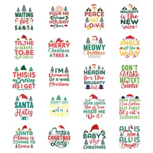 May include: A selection of Christmas-themed graphic designs featuring festive text and illustrations. Designs include Santa hats, Christmas trees, and phrases such as "Waiting for Santa," "Merry Christmas," and "Baby's First Christmas."