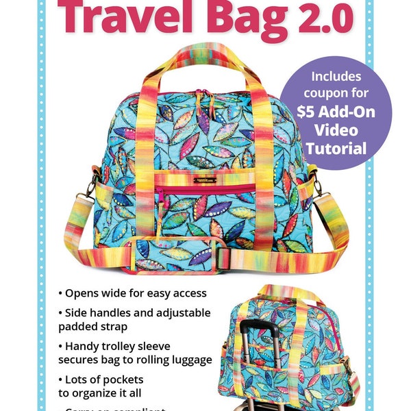 Ultimate Travel Bag 2.0 Sewing Pattern - By Annie  - Carry-on Compliant