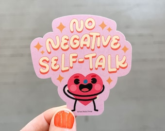 No Negative Self Talk Vinyl Decal Sticker | Vinyl Decal Stickers for Laptops, Planners and Water Bottles | Positive Self Talk | Gift Idea