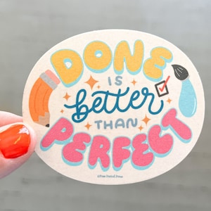 Fertig ist besser als perfekt Vinyl Aufkleber Aufkleber | Vinyl Aufkleber für Laptops, Planer und Wasserflaschen | Illustration Sticker | Geschenk