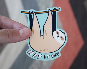 Nap it Out Sloth Vinyl Sticker | Decals for Laptops, Planners, and Water Bottles