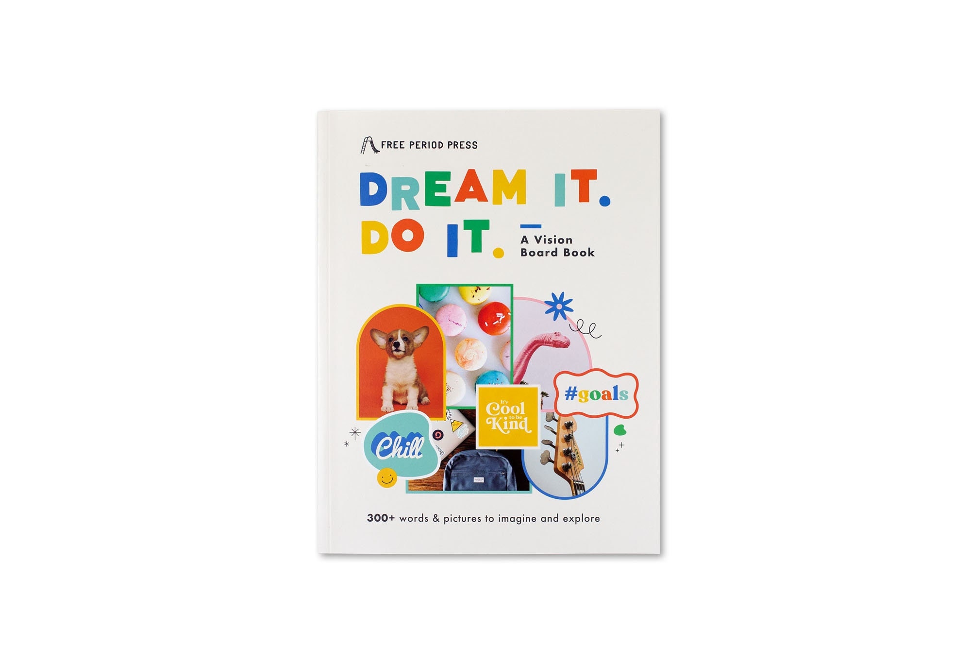 Dream It. Do It. A Kids Vision Board Book – Party Art Community