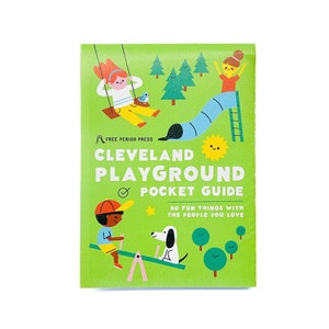 May include: A green guidebook with the title "Cleveland Playground Pocket Guide" and the text "Do fun things with the people you love". The cover features illustrations of children playing on a swing, slide, and seesaw.