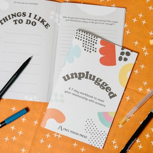 Unplugged: A 7-Day Digital Detox Workbook to Reset Your Relationship with Screens Reflect Brainstorm Reset Improve Mental Health image 2