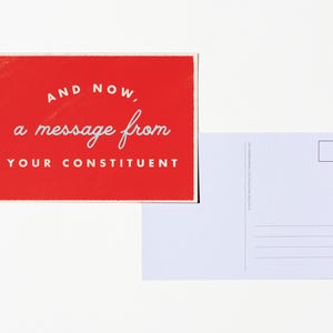 And Now, A Message From Your Constituent Political Action Postcards Set of 12 Write and Send to Congress and Elected Officials Go Vote image 2