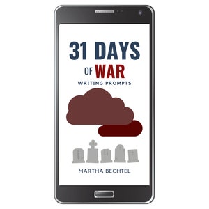 31 Days of War :  Fantasy, Science Fiction, and Realistic Writing Prompts (Digital Download - epub eBook)