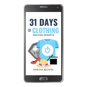 31 Days of Clothing :  Fantasy, Science Fiction, and Realistic Writing Prompts (Digital Download - epub eBook)