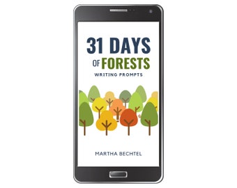 May include: A smartphone screen displaying a book cover with the title "31 Days of Forests Writing Prompts" and the author's name "Martha Bechtel". The cover features a colorful illustration of a forest with trees in various shades of green, yellow, orange, and red.