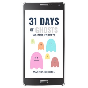 31 Days of Ghosts :  Fantasy, Science Fiction, and Realistic Writing Prompts (Digital Download - epub eBook)