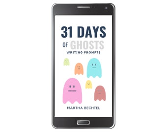 31 Days of Ghosts :  Fantasy, Science Fiction, and Realistic Writing Prompts (Digital Download - epub eBook)