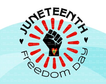 Juneteenth png, Juneteenth fist clipart, celebrate black freedom, black history sublimation design download, Juneteenth quotes, freedom png