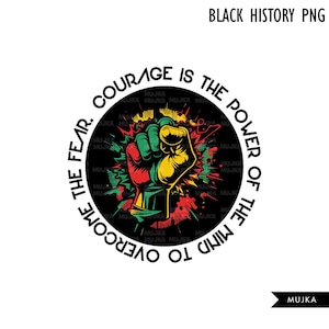 Black History, Black History Month PNG, Black History Fist, sublimatieontwerp, moed png, zwarte geschiedenis clipart, Afrikaanse png