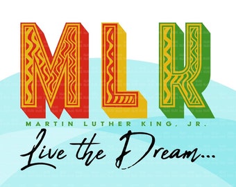 Black History clipart, MLK png, Martin Luther King sublimation designs download, Juneteenth png, black history quotes, live the dream png