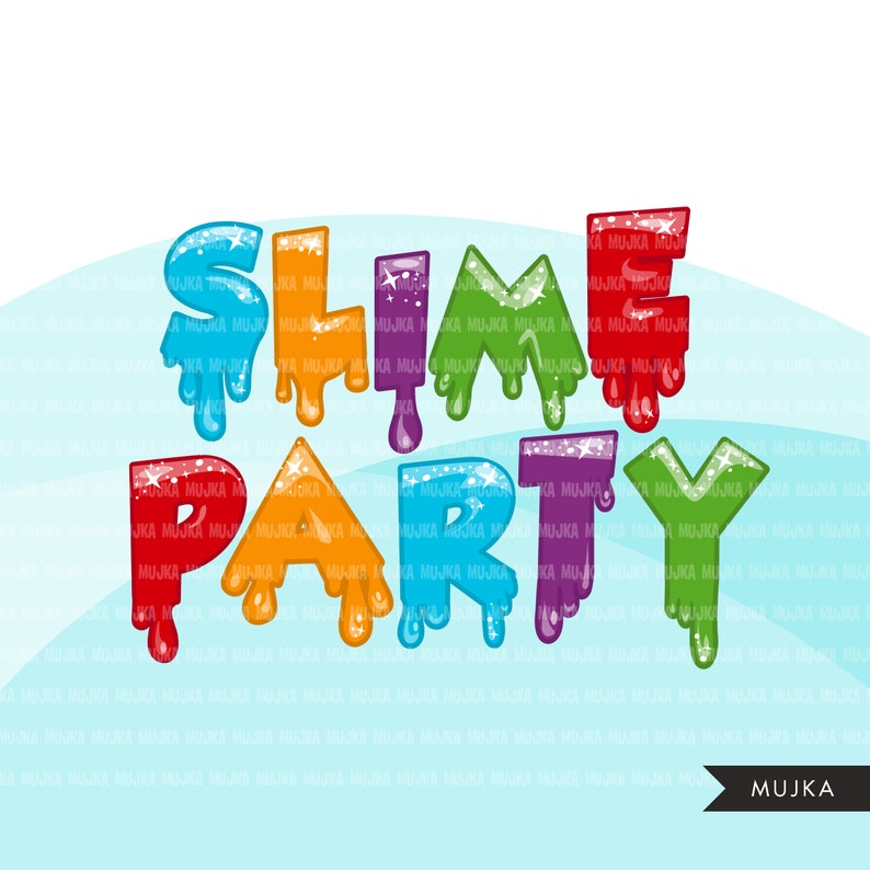 Puede incluir: Texto de fiesta de slime colorido con letras que gotean en colores arco&iacute;ris. Las letras est&aacute;n decoradas con purpurina y brillo.