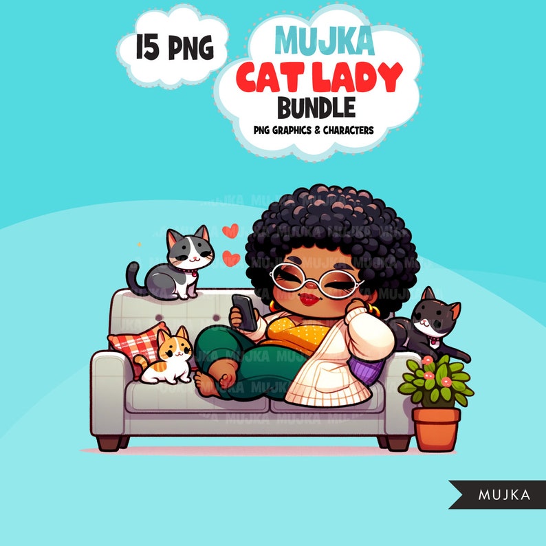 May include: A cartoon illustration of a Black woman with curly hair sitting on a gray couch with three cats. She is wearing a white cardigan, green pants, and glasses. She is holding a phone in her hand. The couch has a pillow with a red and white pattern. There is a plant in a brown pot on the couch. The text "MUJKA CAT LADY BUNDLE" is in a speech bubble above the woman.