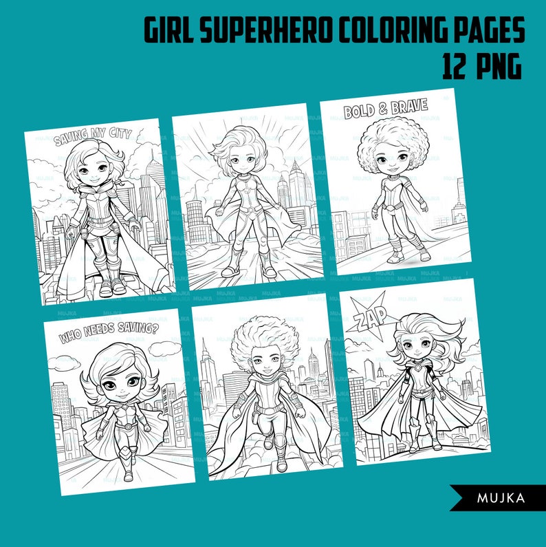 Puede incluir: Un conjunto de 6 p&aacute;ginas para colorear en blanco y negro con superh&eacute;roes femeninas en varias poses. Cada p&aacute;gina incluye un fondo de ciudad y una frase como "Salvando mi ciudad" o "Valiente y valiente".