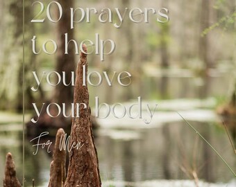 Body Positive Prayer Journal for Men | 20 Prayers for Body Image Healing (PDF)