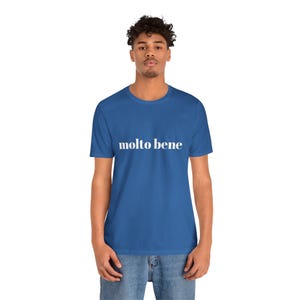 Molto Bene T-Shirt: Italian Positive Message Tee Columbia Blue