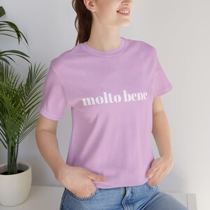 Molto Bene T-Shirt: Italian Positive Message Tee Lilac