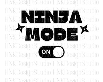 Ninja Mode On Kids Ninja Logo Ninja Warrior Graphic SVG PDF PNG