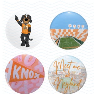 May include: Four round buttons, each 3.5 inches in diameter, featuring various designs. One button shows a dog in an orange jersey. Another depicts a football field with "VOLS" in the stands. The third has "KNOX" text, and the last says "Meet me at Neyland".