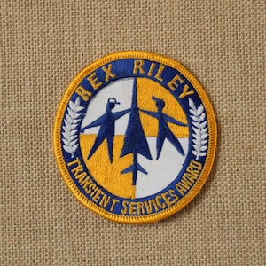 Rex Riley Transient Services Award Sew On Patch - Air Force - USAF Aviation Badge Patch - Iron-On Patch