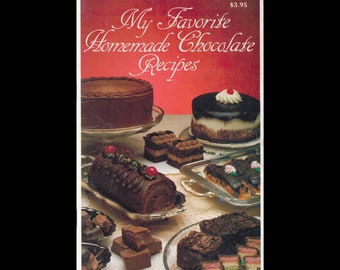 My Favorite Homemade Chocolate Recipes by Violet Rutherford - Vintage Recipe Book c. 1988 - JBG Publishing - Desserts - Sweets and Treats
