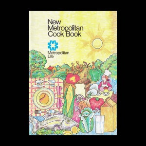 New Metropolitan Cook Book - Vintage Recipe Book c. 1973 - Metropolitan Life Insurance Company