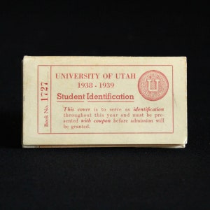 Vintage 1938 - 1939 Studentenausweis der Universität von Utah mit Eintrittskarten - Buch Nr. 1727 - Cleo Yeaman - College Events