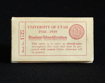 Vintage 1938 - 1939 University of Utah Student Identification Book with Admission Tickets - Book No. 1727 - Cleo Yeaman - College Events