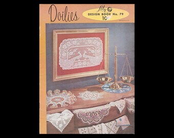 Doilies - Lily Crochet Design Book No. 79 - Lily Mills Company - Vintage Booklet - Decorative Crochet Pattern Book - Doily Patterns