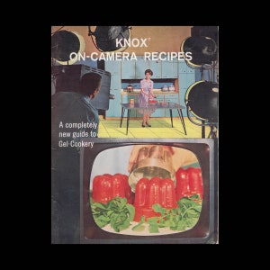 Knox On-Camera Recipes - A Completely New Guide to Gel-Cookery - Vintage Recipe Book c. 1963 - Knox Gelatine Cookbook